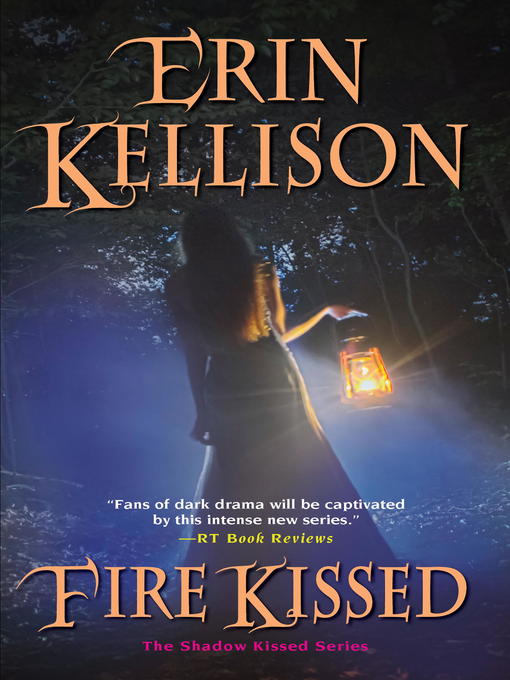 Title details for Fire Kissed by Erin Kellison - Available